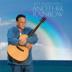 Another Rainbow by Jeff Rasmussen album reviews, ratings, credits