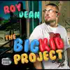 The Big Kid Project album lyrics, reviews, download