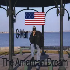 The American Dream by G-Man album reviews, ratings, credits