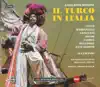 Il Turco In Italia (The Turk In Italy): Sinfonia song lyrics