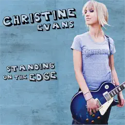 Standing On the Edge - EP by Christine Evans album reviews, ratings, credits