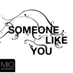 Someone Like You (Dale Corderoy Radio Edit) Song Lyrics