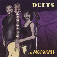 Duets by Liz Antony and Kenny Poole album reviews, ratings, credits