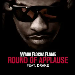 Round of Applause (feat. Drake) Song Lyrics