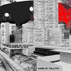 Urban Space by Gang of Tolstoy album reviews, ratings, credits