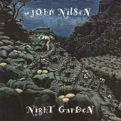 Night Garden by John Nilsen album reviews, ratings, credits