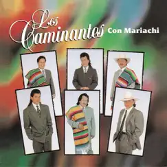 Los Caminantes Con Mariachi by Los Caminantes album reviews, ratings, credits