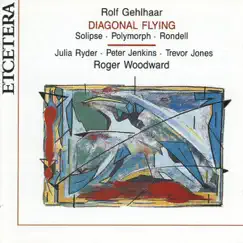 Gehlhaar: Diagonal Flying by Peter Jenkin, Roger Woodward & Trevor Jones album reviews, ratings, credits