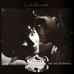 'Round Midnight with Nelson Riddle and His Orchestra by Linda Ronstadt album reviews, ratings, credits