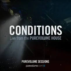Live from the PureVolume House - EP by Conditions album reviews, ratings, credits