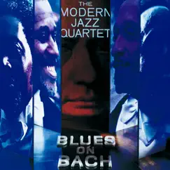 Blues On Bach by The Modern Jazz Quartet album reviews, ratings, credits