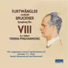 Furtwängler Conducts Bruckner Symphony no 8 album lyrics, reviews, download