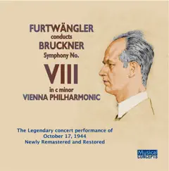 Furtwängler Conducts Bruckner Symphony no 8 by Wilhelm Furtwängler & Vienna Philharmonic album reviews, ratings, credits