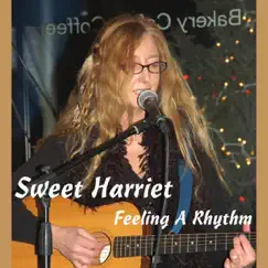 Feeling a Rhythm by Sweet Harriet album reviews, ratings, credits