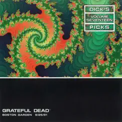 Dick's Picks Vol. 17: 9/25/91 (Boston Garden, Boston, MA) by Grateful Dead album reviews, ratings, credits