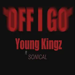 Off I Go - Single by Young Kingz album reviews, ratings, credits