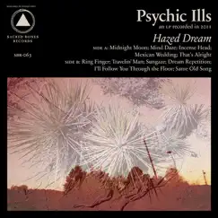 Hazed Dream by Psychic Ills album reviews, ratings, credits
