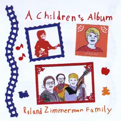 A Children's Album by Roland Zimmerman Family album reviews, ratings, credits