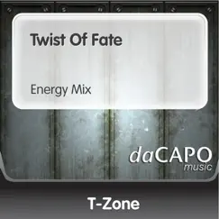 Twist of Fate (Energy Mix) - Single by T-Zone album reviews, ratings, credits