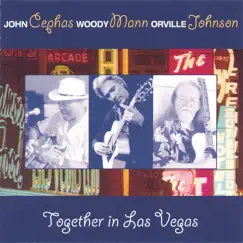 Together In Las Vegas by John Cephas, Woody Mann & Orville Johnson album reviews, ratings, credits