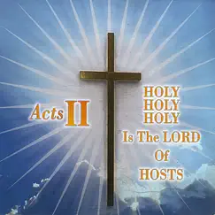Holy Holy Holy Is the Lord of Hosts (Radio Edit) Song Lyrics
