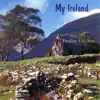 My Ireland album lyrics, reviews, download