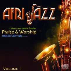 AfriJazz, Vol. 1: Favorite Ghanaian Priase and Worship Songs in a Jazzy Way.. by LDS Group album reviews, ratings, credits