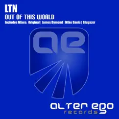 Out of This World - EP by LTN album reviews, ratings, credits