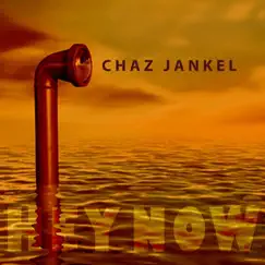 Hey Now - Single by Chaz Jankel album reviews, ratings, credits