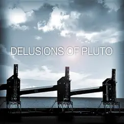 Delusions of Pluto - EP by Delusions of Pluto album reviews, ratings, credits