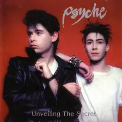 Unveiling the Secret by Psyche album reviews, ratings, credits