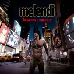 Volvamos a Empezar (Super Deluxe Edition) by Melendi album reviews, ratings, credits