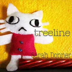 Treeline - Single by Sarah Donner album reviews, ratings, credits