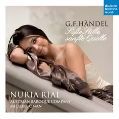 Händel: Süße Stille, Sanfte Quelle by Núria Rial & Austrian Baroque Company album reviews, ratings, credits