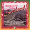 Best Regards From Scotland album lyrics, reviews, download