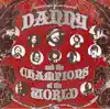 Danny & The Champions of the World album lyrics, reviews, download