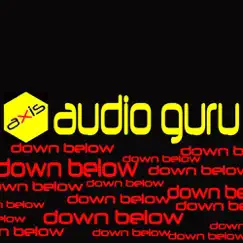 Down Below - Single by Audio Guru album reviews, ratings, credits