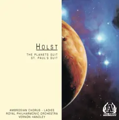 Holst: The Planets Suit & St. Paul's Suit by Ladies Royal Philharmonic Orchestra & Vernon Handley album reviews, ratings, credits
