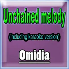 Unchained Melody - Single by Omidia album reviews, ratings, credits