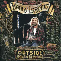 Outside: From the Redwoods (Live) by Kenny Loggins album reviews, ratings, credits