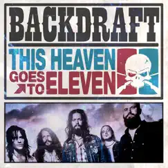 This Heaven Goes to Eleven by Backdraft album reviews, ratings, credits
