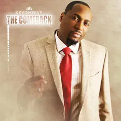 The Comeback by Kevin Gray album reviews, ratings, credits