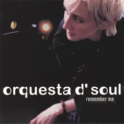 Orquesta D'Soul by Orquesta D'Soul album reviews, ratings, credits