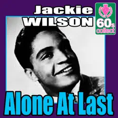 Alone At Last (Remastered) - Single by Jackie Wilson album reviews, ratings, credits