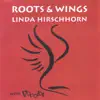 Roots & Wings album lyrics, reviews, download