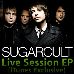 Live Session (iTunes Exclusive) - EP by Sugarcult album reviews, ratings, credits