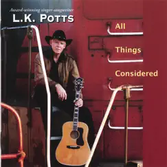 All Things Considered by L.K. Potts album reviews, ratings, credits