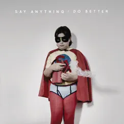 Do Better [Digital 45] by Say Anything album reviews, ratings, credits