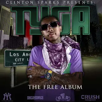 The Free Album by Clinton Sparks & Tyga album download