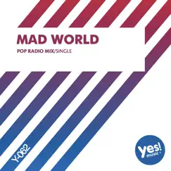 Mad World (Pop Radio Mix) Song Lyrics